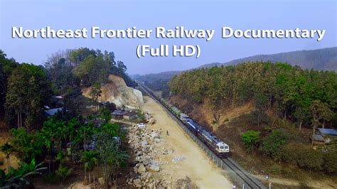 NORTHEAST FRONTIER RAILWAY